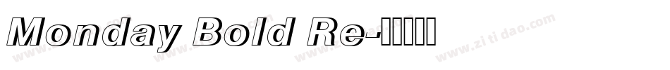 Monday Bold Re字体转换